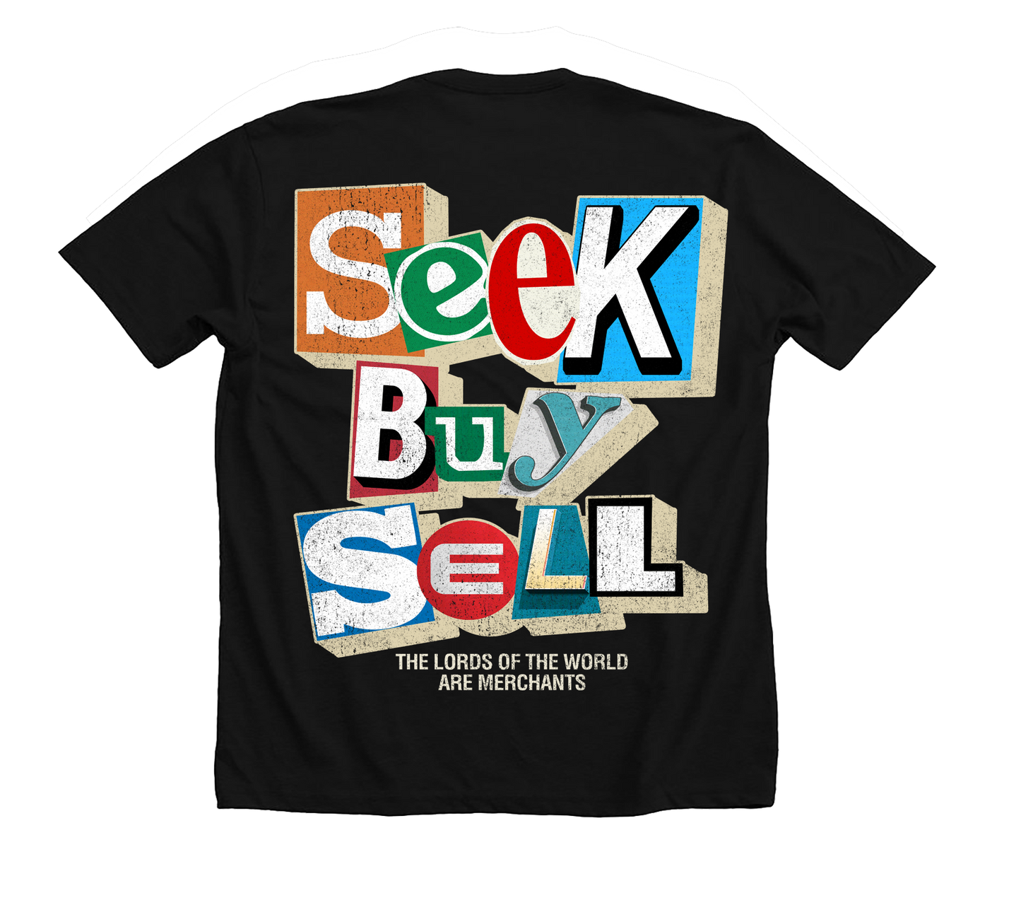 Seek Buy Sell T Shirt